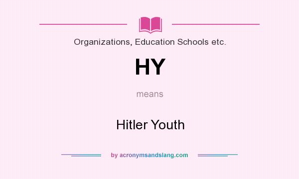 What does HY mean? It stands for Hitler Youth