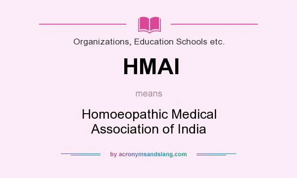 What does HMAI mean? It stands for Homoeopathic Medical Association of India