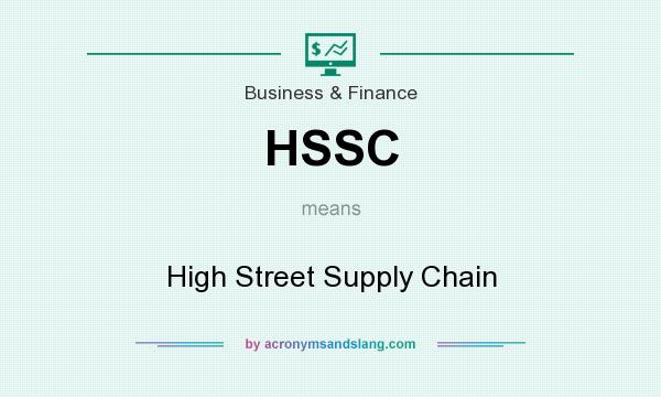 What does HSSC mean? It stands for High Street Supply Chain