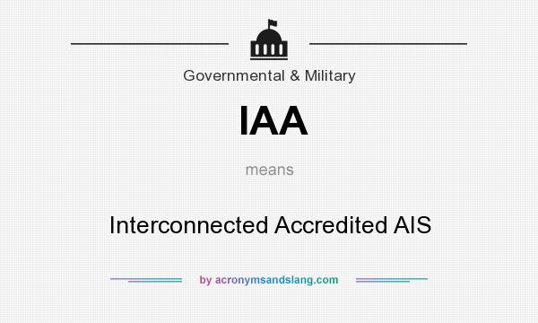 What does IAA mean? It stands for Interconnected Accredited AIS