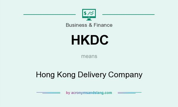 What does HKDC mean? It stands for Hong Kong Delivery Company