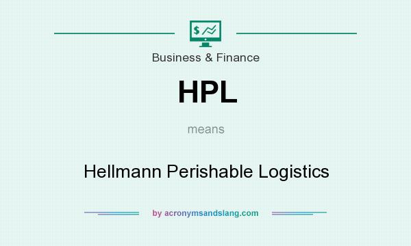 What does HPL mean? It stands for Hellmann Perishable Logistics