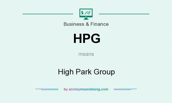 What does HPG mean? It stands for High Park Group