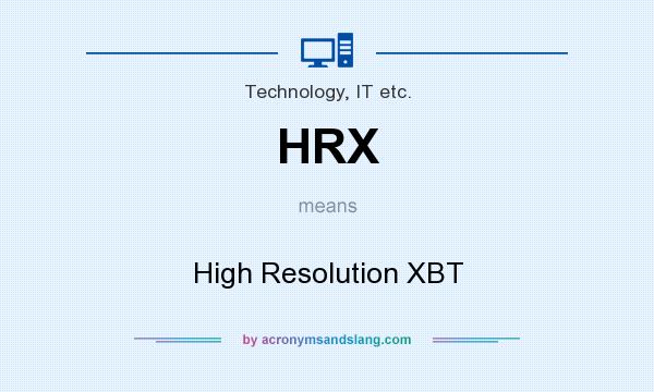 What does HRX mean? It stands for High Resolution XBT
