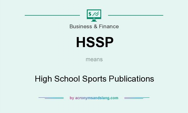 What does HSSP mean? It stands for High School Sports Publications