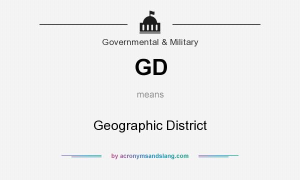 What does GD mean? It stands for Geographic District