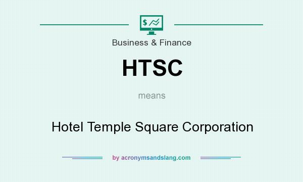 What does HTSC mean? It stands for Hotel Temple Square Corporation