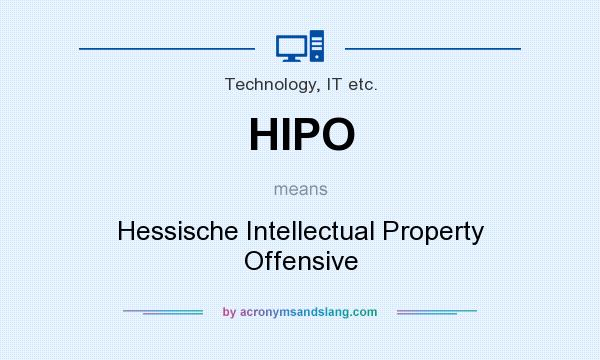 What does HIPO mean? It stands for Hessische Intellectual Property Offensive