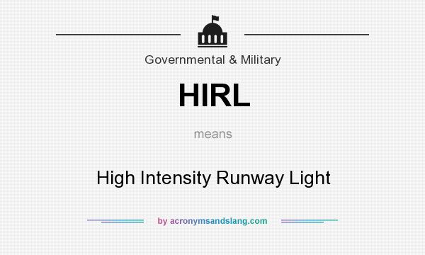 What does HIRL mean? It stands for High Intensity Runway Light