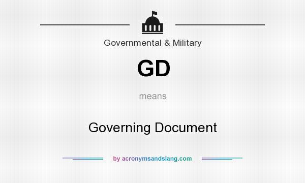 What does GD mean? It stands for Governing Document