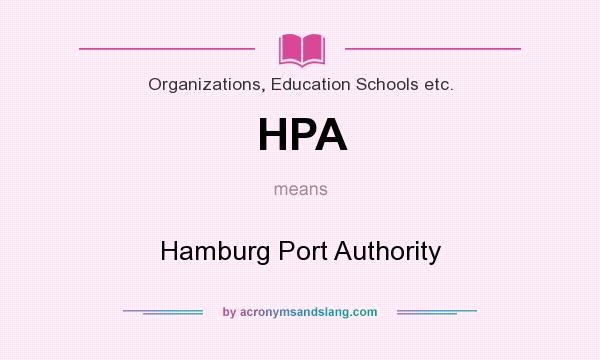What does HPA mean? It stands for Hamburg Port Authority