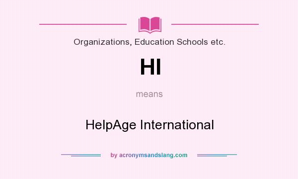 What does HI mean? It stands for HelpAge International