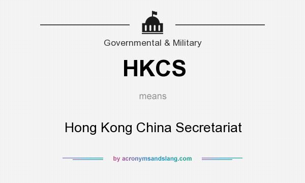 What does HKCS mean? It stands for Hong Kong China Secretariat