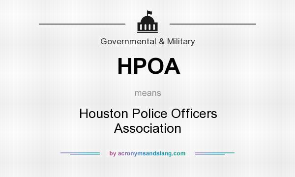 What does HPOA mean? It stands for Houston Police Officers Association