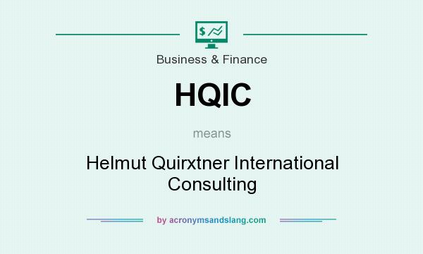 What does HQIC mean? It stands for Helmut Quirxtner International Consulting