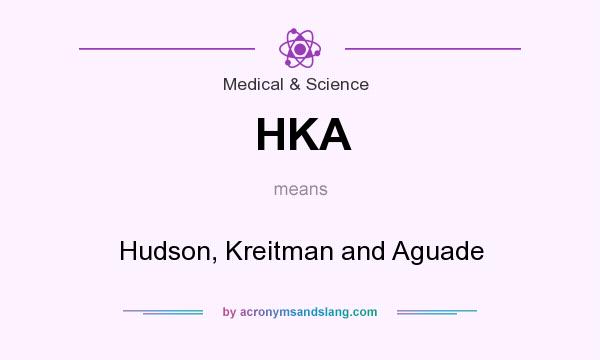 What does HKA mean? It stands for Hudson, Kreitman and Aguade