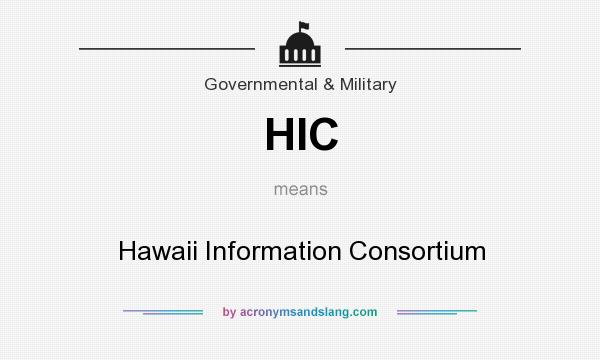 What does HIC mean? It stands for Hawaii Information Consortium