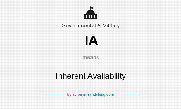 What does IA mean? It stands for Inherent Availability