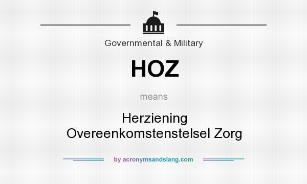 What does HOZ mean? It stands for Herziening Overeenkomstenstelsel Zorg