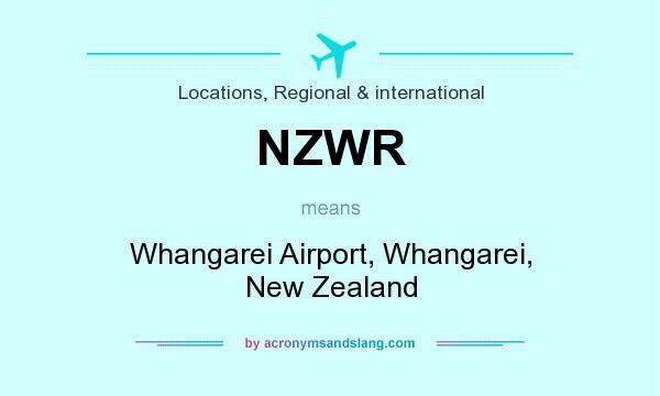 What does NZWR mean? It stands for Whangarei Airport, Whangarei, New Zealand
