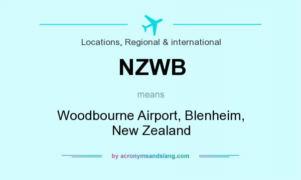 What does NZWB mean? It stands for Woodbourne Airport, Blenheim, New Zealand