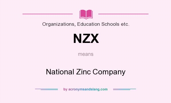 What does NZX mean? It stands for National Zinc Company