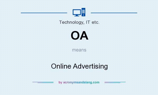 What does OA mean? It stands for Online Advertising