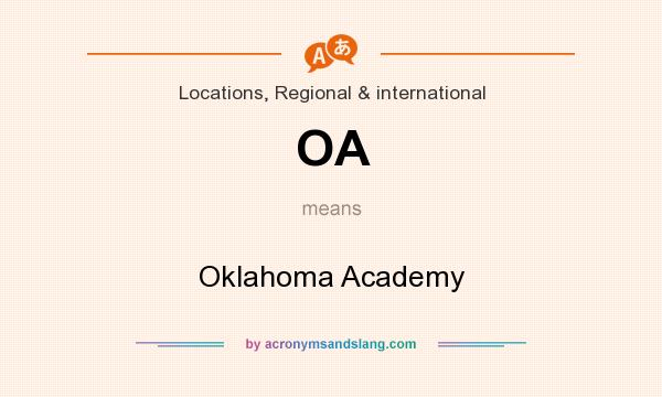 What does OA mean? It stands for Oklahoma Academy