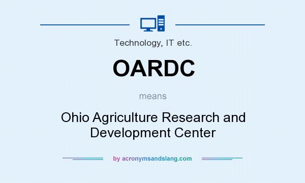 What does OARDC mean? It stands for Ohio Agriculture Research and Development Center
