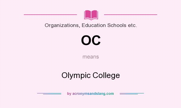 What does OC mean? It stands for Olympic College