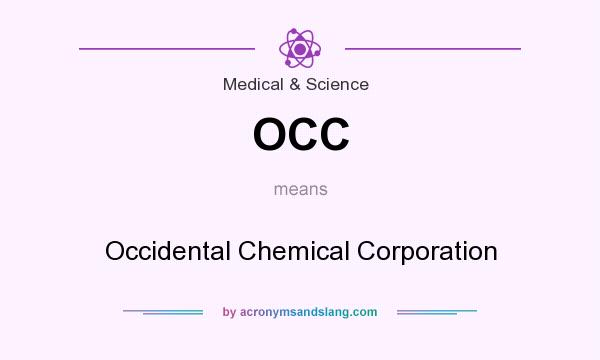 What does OCC mean? It stands for Occidental Chemical Corporation