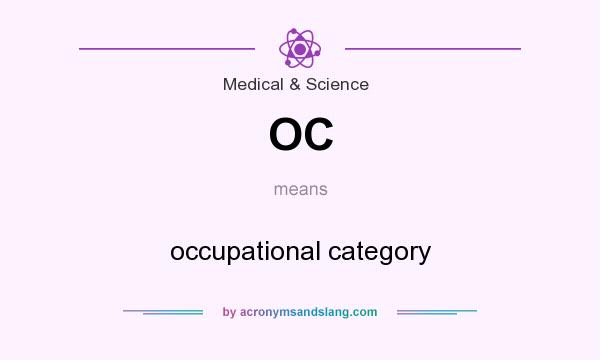 What does OC mean? It stands for occupational category