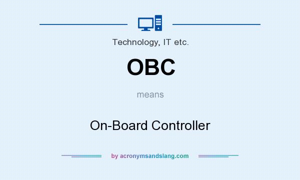 What does OBC mean? It stands for On-Board Controller