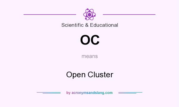 What does OC mean? It stands for Open Cluster