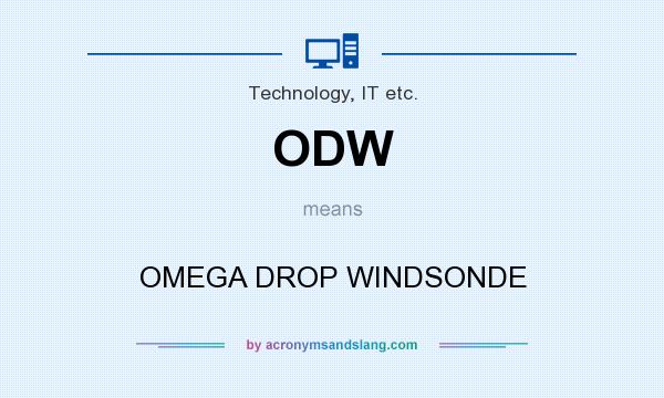 What does ODW mean? It stands for OMEGA DROP WINDSONDE
