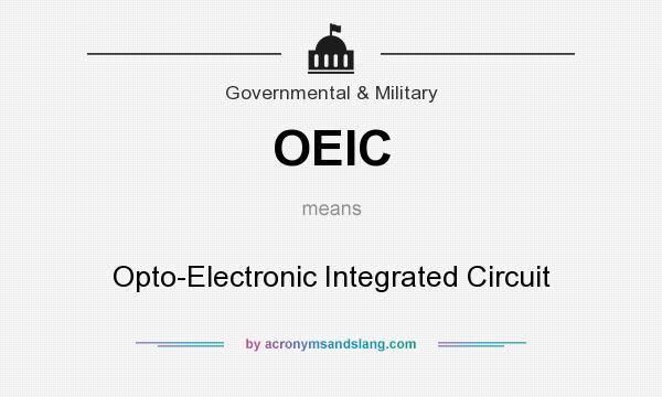 What does OEIC mean? It stands for Opto-Electronic Integrated Circuit
