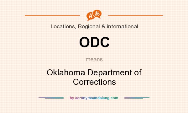 What does ODC mean? It stands for Oklahoma Department of Corrections