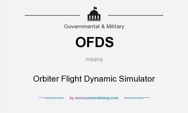 What does OFDS mean? It stands for Orbiter Flight Dynamic Simulator