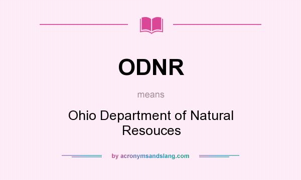 What does ODNR mean? It stands for Ohio Department of Natural Resouces