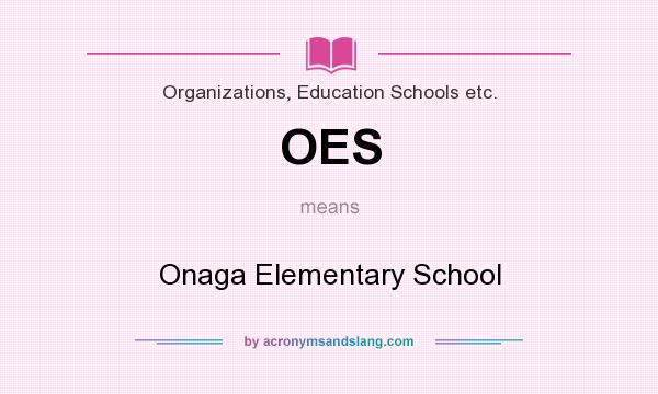 What does OES mean? It stands for Onaga Elementary School