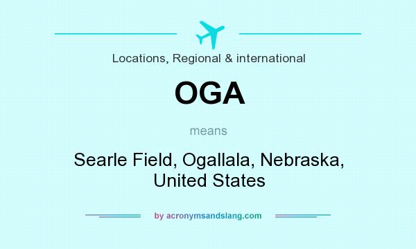 What does OGA mean? It stands for Searle Field, Ogallala, Nebraska, United States