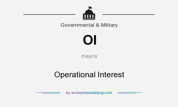 What does OI mean? It stands for Operational Interest