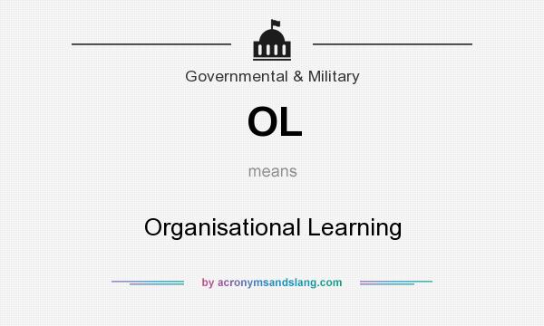 What does OL mean? It stands for Organisational Learning