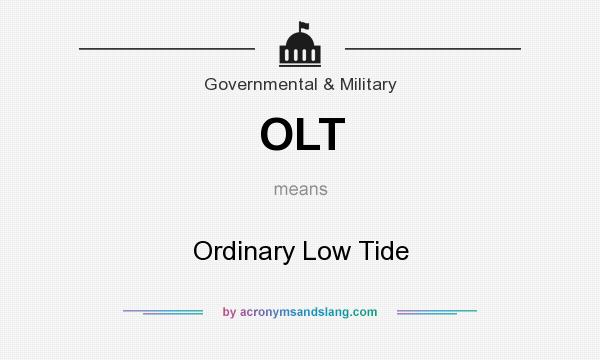 What does OLT mean? It stands for Ordinary Low Tide