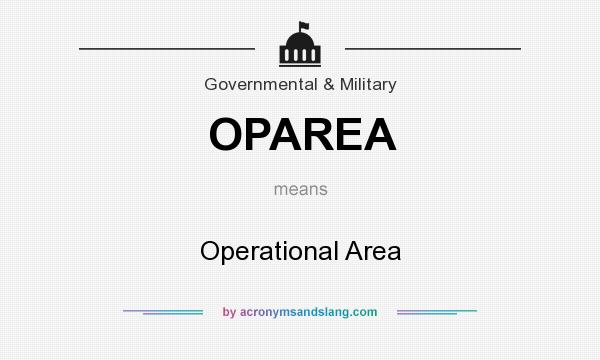 What does OPAREA mean? It stands for Operational Area
