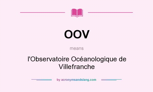 What does OOV mean? It stands for l`Observatoire Océanologique de Villefranche
