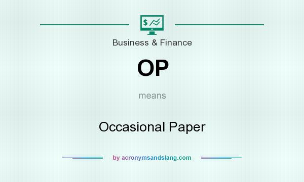 What does OP mean? It stands for Occasional Paper