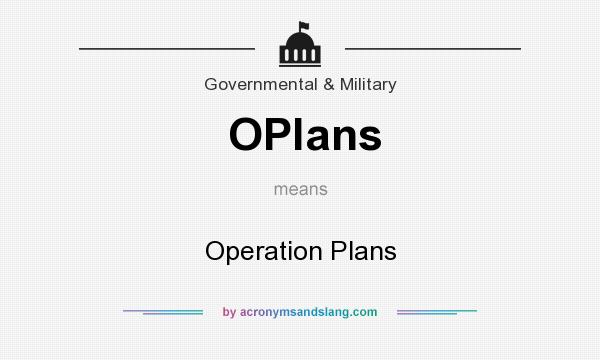What does OPlans mean? It stands for Operation Plans