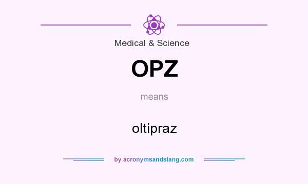 What does OPZ mean? It stands for oltipraz
