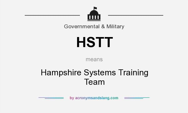 What does HSTT mean? It stands for Hampshire Systems Training Team